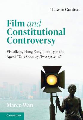 Law in Context #: Film and Constitutional Controversy