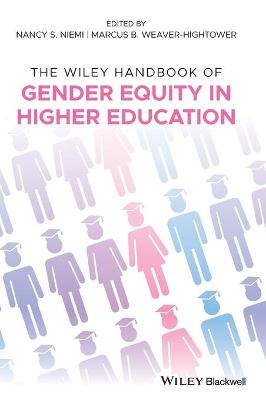 Wiley Handbooks in Education #: The Wiley Handbook of Gender Equity in Higher Education