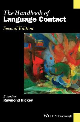 The Handbook of Language Contact (2nd Edition)