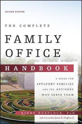 The Complete Family Office Handbook  (2nd Edition)