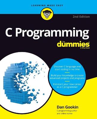 C Programming For Dummies  (2nd Edition)