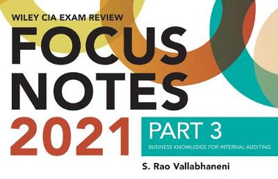 Wiley CIA Exam Review Focus Notes 2021, Part 3