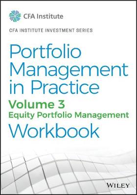 Portfolio Management in Practice, Volume 3