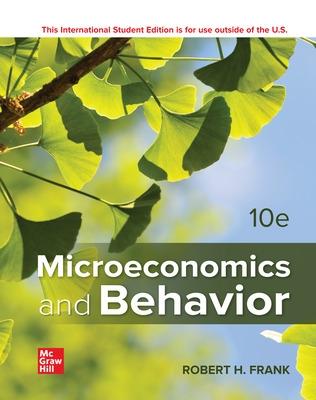 Microeconomics and Behavior  (10th Edition)