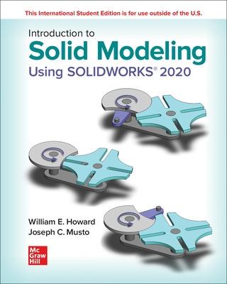 ISE Introduction to Solid Modeling Using Solidworks  (2020 - 16th Edition)