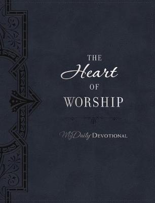 The Heart of Worship (Leather Cover)