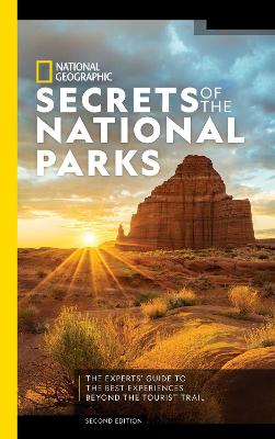 National Geographic Secrets of the National Parks  (2nd Edition)