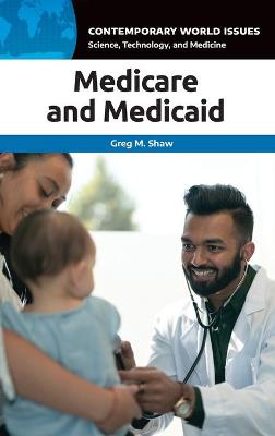 Contemporary World Issues #: Medicare and Medicaid