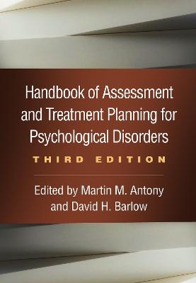 Handbook of Assessment and Treatment Planning for Psychological Disorders (3rd Edition)