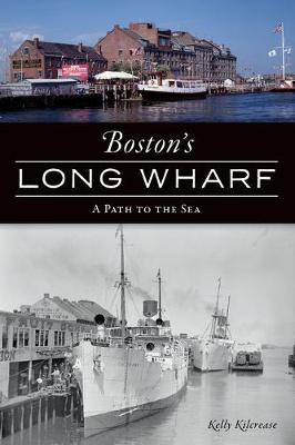 Landmarks #: Boston's Long Wharf