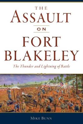 Civil War #: The Assault on Fort Blakeley