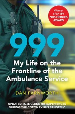 999: My Life on the Frontline of the Ambulance Service