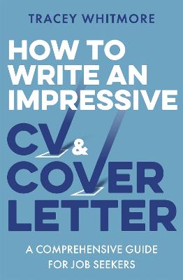 How to Write an Impressive CV and Cover Letter