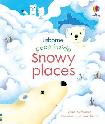 Peep Inside #: Peep Inside Snowy Places (Lift-the-Flap Board Book)