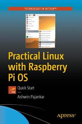 Practical Linux with Raspberry Pi OS  (1st Edition)
