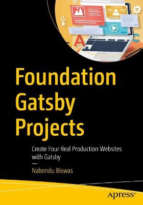 Foundation Gatsby Projects  (1st Edition)