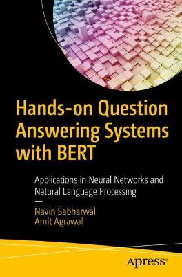 Hands-on Question Answering Systems with BERT  (1st Edition)