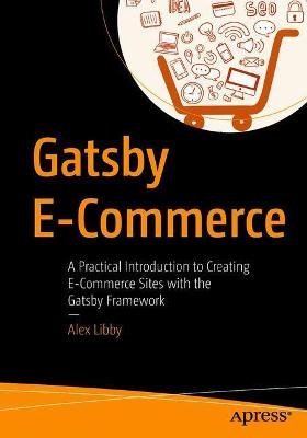 Gatsby E-Commerce  (1st Edition)