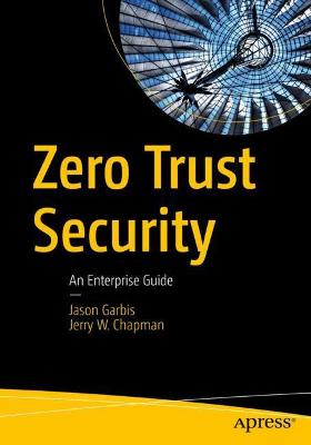 Zero Trust Security  (1st Edition)