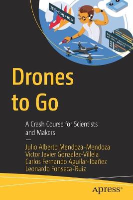 Drones To Go  (1st Edition)