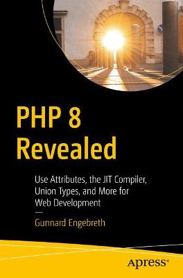 PHP 8 Revealed  (1st Edition)