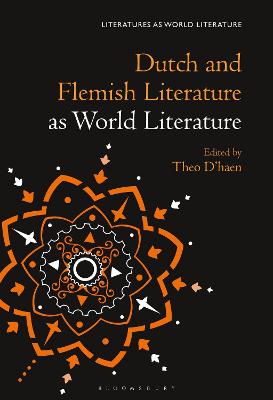 Literatures as World Literature #: Dutch and Flemish Literature as World Literature