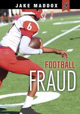 Jake Maddox JV: Football Fraud