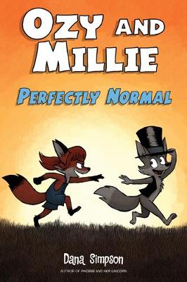 Ozy and Millie: Perfectly Normal (Graphic Novel)
