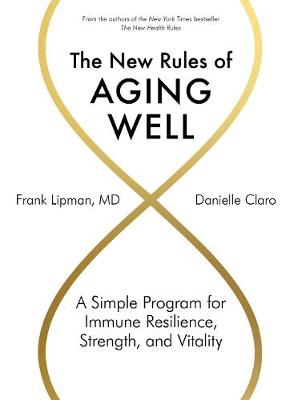 The New Rules of Aging Well