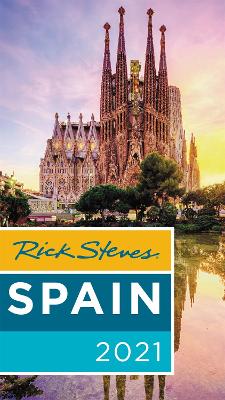 Rick Steves #: Rick Steves Spain  (2021 - 17th Edition)
