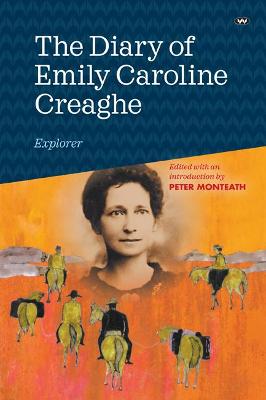 Diary of Emily Caroline Creaghe, Explorer, The
