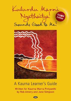 Kulurdu Marni Ngathaitya!  (2nd Edition)