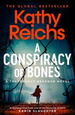 Temperance Brennan #19: A Conspiracy of Bones