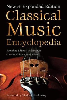 Definitive Encyclopedias: Classical Music Encyclopedia