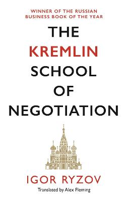 Kremlin School of Negotiation, The