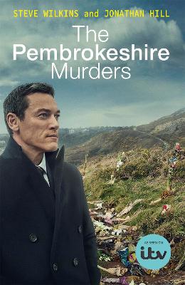 Pembrokeshire Murders, The: Catching the Bullseye Killer