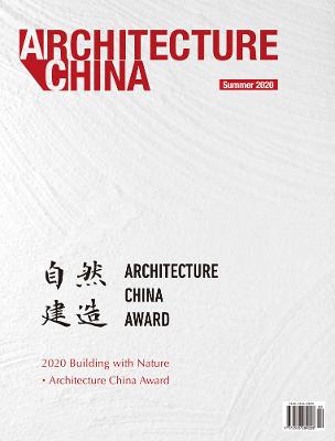 Architecture China: 2020 Building with Nature