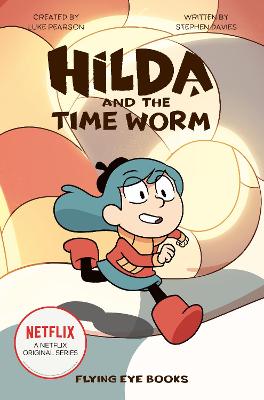 Hilda Adventure #04: Hilda and the Time Worm