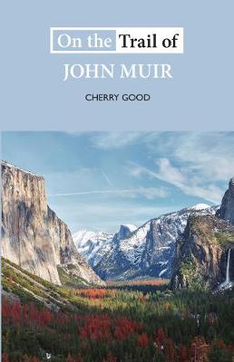 On the Trail of #: On the Trail of John Muir