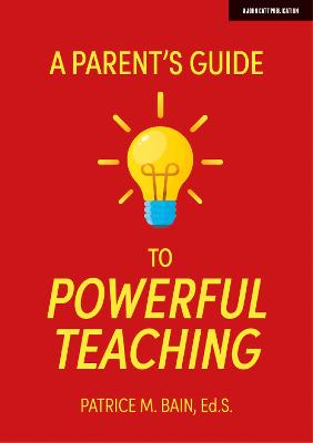Powerful Teaching: A Guide for Parents