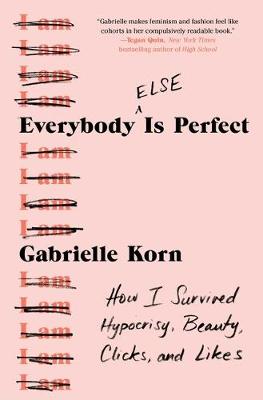 Everybody (Else) Is Perfect