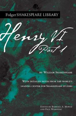 Folger Shakespeare Library: Henry VI Part 1