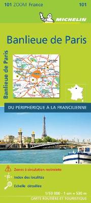 Michelin Zoom Maps: Banlieue De Paris (Outskirts of Paris) (Zoom Map 101)  (2021 - 15th Edition)