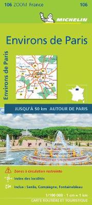 Michelin Zoom Maps: Environs De Paris 2021 (Environs of Paris) (Zoom Map 106)  (2021 - 15th Edition)
