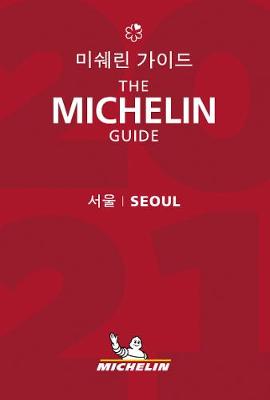 Michelin Hotel & Restaurant Guides #: Seoul  (2021 Edition)