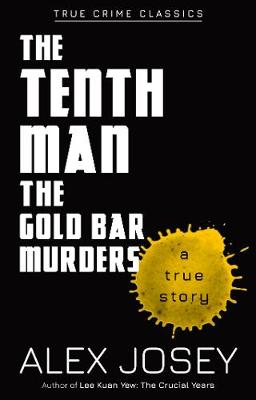 The Tenth Man: The Gold Bar Murders