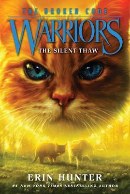 Warriors: The Broken Code #02: Silent Thaw, The