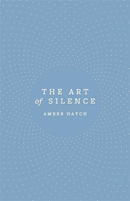 Art of Silence, The