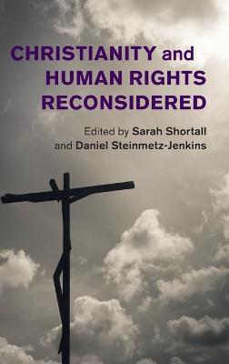 Human Rights in History #: Christianity and Human Rights Reconsidered