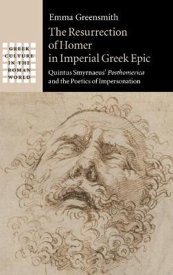 Greek Culture in the Roman World #: The Resurrection of Homer in Imperial Greek Epic